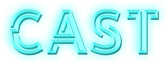 CAST